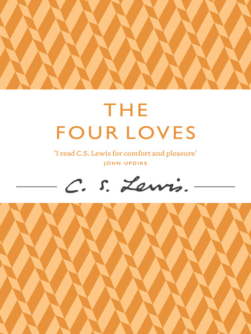 Title details for The Four Loves by C. S. Lewis - Wait list